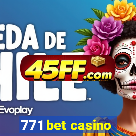 771 bet casino